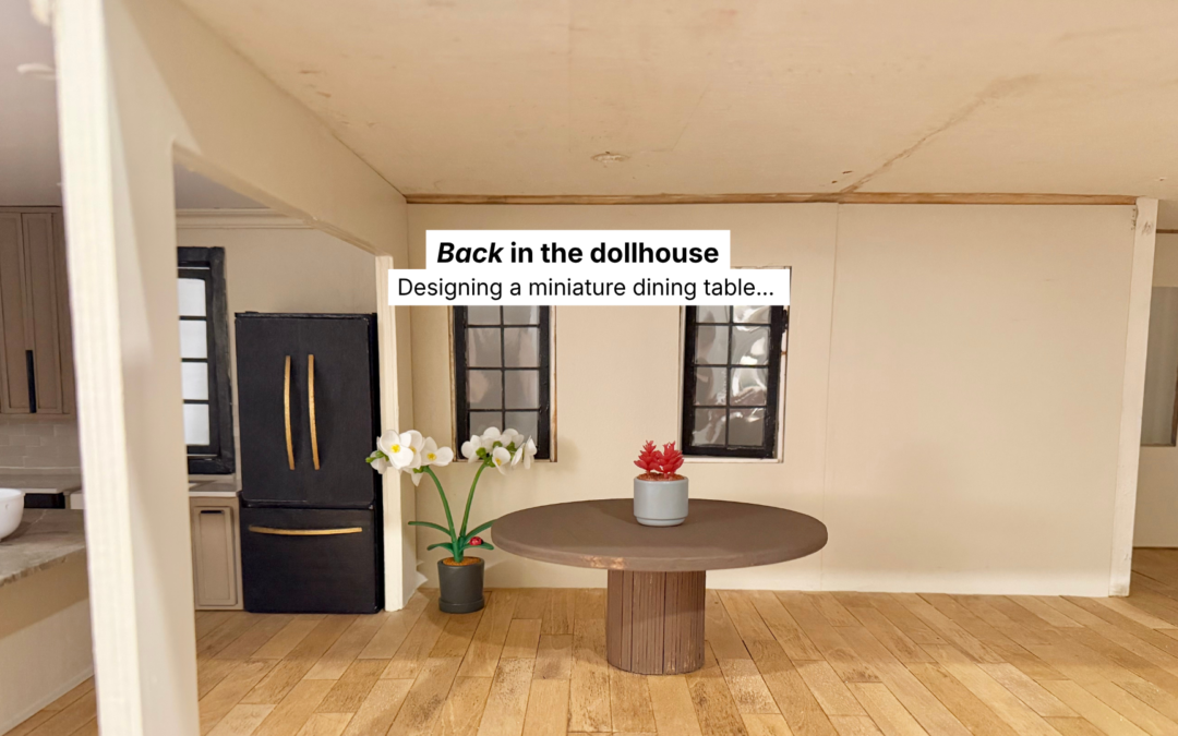 Designing a West Elm-Inspired Miniature Dining Table for the Dollhouse